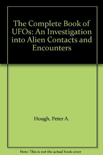 The Complete Book of UFO's: An Investigation in... 0749915064 Book Cover