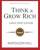 Think and Grow Rich: Large Print Edition