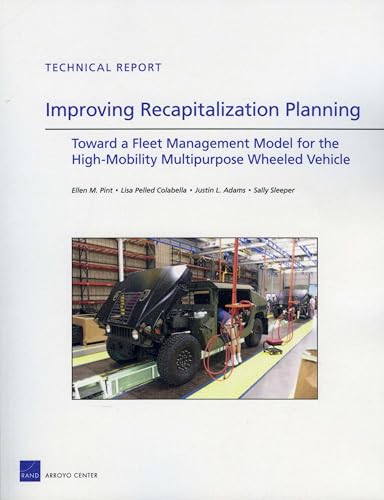 Improving Recapitalization Planning: Toward a Fleet Management Model for the High-Mobility Multipurpose Wheeled Vehicle (Technical Report)