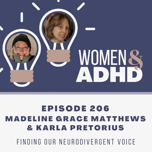 Madeline Grace Matthews & Karla Pretorius: Finding our neurodivergent voice