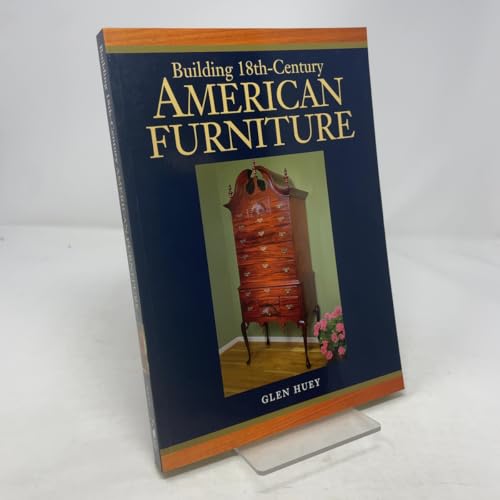 Building 18th-Century American Furniture