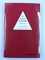 Ray's Baptist Succession: Revised 1912 B07BYDZS81 Book Cover