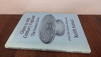 Hardcover Glass in 18th century England: The footed salver Book