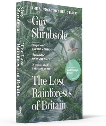 The Lost Rainforests of Britain
