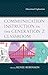 Communication Instruction in the Generation Z Classroom: Educational Explorations
