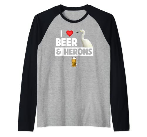 I Love Beer and Herons Beber Bird Watching Ocean Beach Camiseta Manga Raglan
