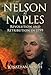 Nelson at Naples: Revolution and Retribution in 1799