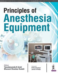 Principles of Anaesthesia Equipment: Yasodananda Kumar: 9789351529385 ...