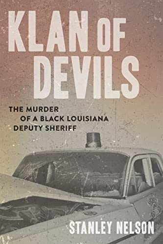 Klan of Devils: The Murder of a Black Louisiana Deputy Sheriff (English Edition)