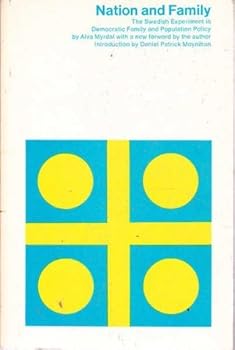 Paperback Nation and Family: The Swedish Experiment in Democratic Family and Population Policy Book