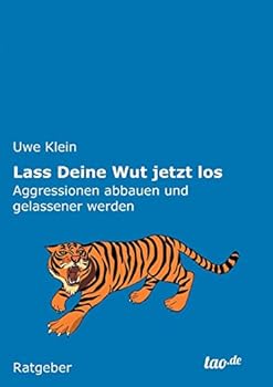 Paperback Lass Deine Wut jetzt los [German] Book