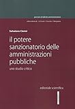 Il Potere Sanzionatorio Delle Amministrazioni Pubbliche. Uno Studio Critico - 2