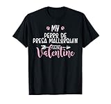My Perro De Presa Mallorquin Is My Valentine Party Gift T-Shirt