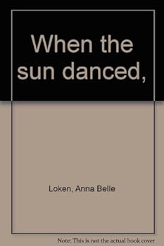 Hardcover When the sun danced, Book