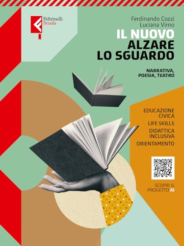 Nuovo Alzare Lo Sguardo. Pack Unico. Con A Scuola Di Scrittura, Quaderno Wrw, Antologia Dei Promessi Sposi. Per Le Scuole Superiori. Con E-Book. Con Espansione Online