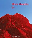 quarto grado streaming diretta  Milvia Quadrio. Arte natura vita, Catalogo della mostra (Biasca, 14 aprile-30 giugno 2019). Ediz. a colori