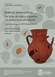 Justicia anamnética (Spanish Edition)