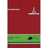 Deutz Fahrgestell Baureihe-06: D2506 - D5506 und D6206 Traktor Werkstatthandbuch