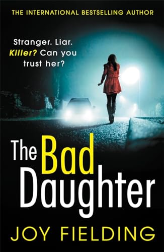 The Bad Daughter: A gripping psychological thri... 1785763830 Book Cover