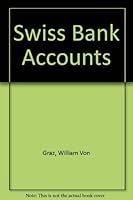 Swiss Bank Accounts 0922958017 Book Cover