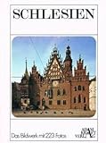  Schlesien. Ein Bildwerk der unvergessenen Heimat mit 223 Aufnahmen. - Geleitwort und Bildhinweise von Hans Niekrawietz -