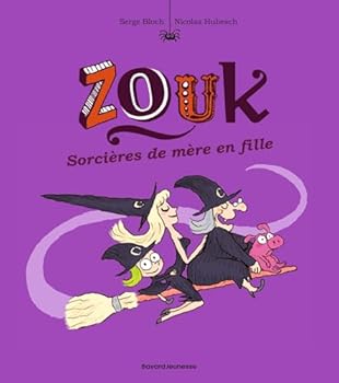 Sorcières de mère en fille - Book #7 of the Zouk