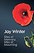 Sites of Memory, Sites of Mourning: The Great War in European Cultural History (Canto Classics)