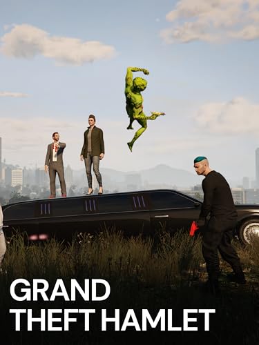 Grand Theft Hamlet
