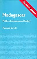 Madagascar: Politics, Economics, and Society (Marxist Regimes Series) 0861874293 Book Cover