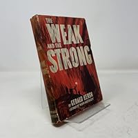 The Weak and the Strong B000FEDB16 Book Cover
