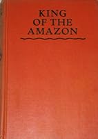 King of the Amazon, B00087KHI0 Book Cover