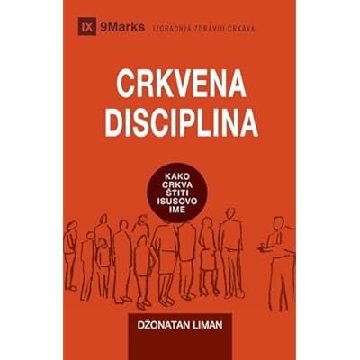Church Discipline / CRKVENA DISCIPLINA