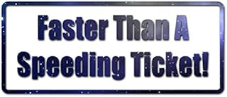 Fasten Than Speeding Ticket - Vinyl Decal Sticker - 12" x 5" - Galaxy
