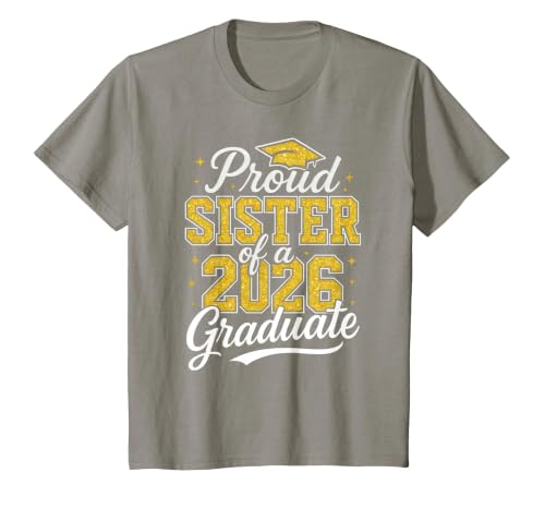 Proud Sister of A 2026 Graduate Class of 2026 Graduation T-Shirt, Youth, Slate Grey, Medium