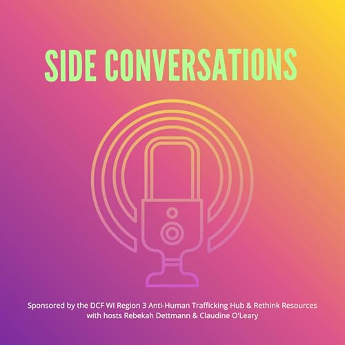 Side Conversations Podcast Por Claudine O’Leary and Rebekah Dettmann arte de portada