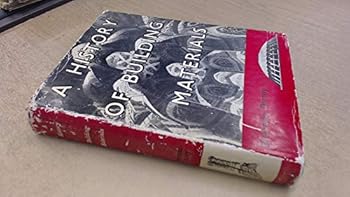 Hardcover A History Of Building Materials Book