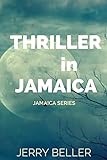  Thriller in Jamaica