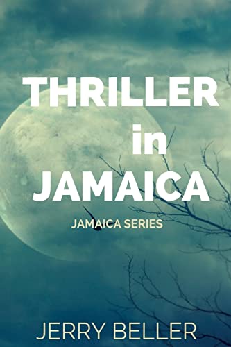 Thriller in Jamaica (Jamaica Series)