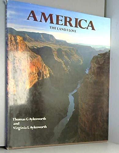 America the Land I Love 0831702974 Book Cover