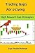Trading Gaps For a Living: High Reward Gap Strategies