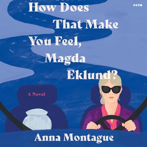How Does That Make You Feel, Magda Eklund? by Anna Montague episode artwork