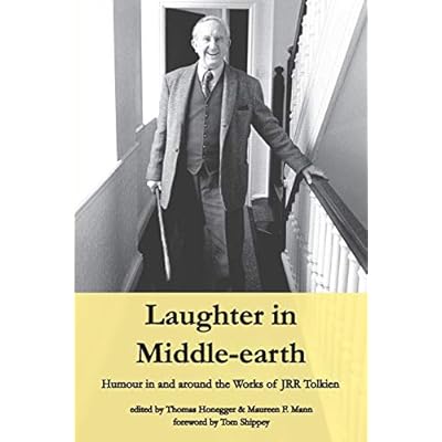 Laughter in Middle-earth: Humour in and around the Works of JRR Tolkien