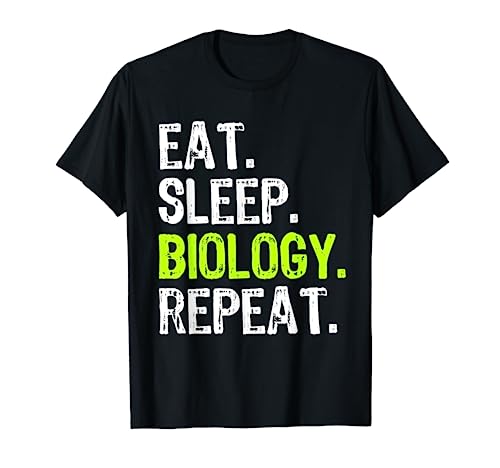 Eat Sleep Biology Repeat Biologist Student Teacher Funny Camiseta