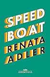speedboat bali lombok  Speedboat: With an introduction by Hilton Als (W&N Essentials)