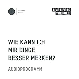 inworks cu denver  Wie kann ich mir Dinge besser merken?