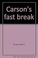 Carson's fast break 0695810480 Book Cover