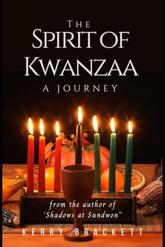 The Spirit of Kwanzaa: A Journey