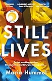 Still Lives: The stunning Reese Witherspoon Book Club thriller, perfect for fans of Gone Girl and Big Little Lies