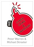 Cyber Crime & Warfare: All That Matters
