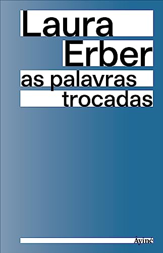 As palavras trocadas